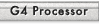 G4 Processor