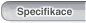 Specifikace